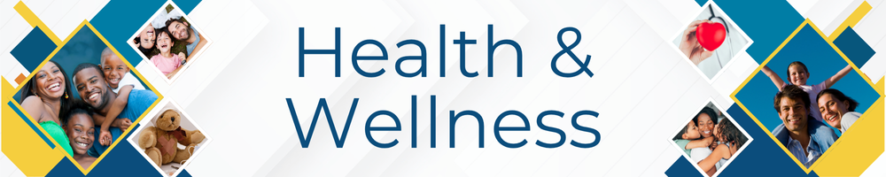 Health & Wellness Health & Wellness