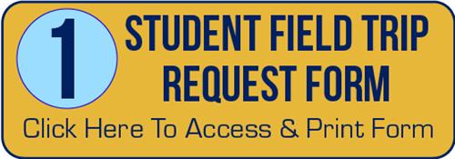 Student Field Trip Request Form 