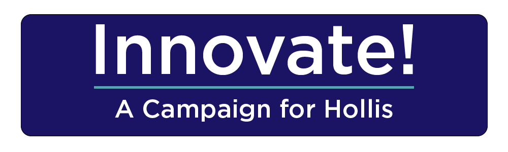 Innovate! A Campaign for Hollis 