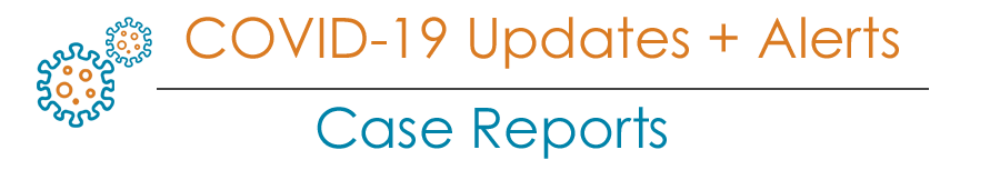COVID-19 Weekly Case Report header COVID-19 Weekly Case Report header