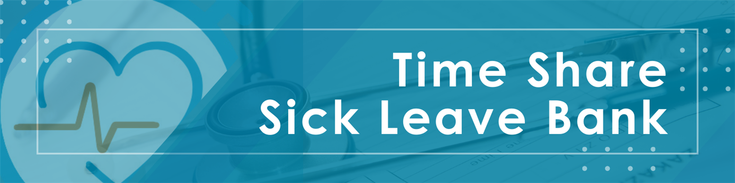 Time Share Sick Leave Bank