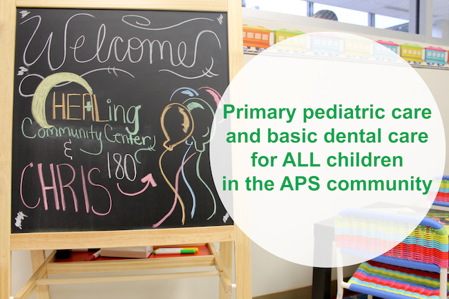 Offering primary pediatric care and basic dental care to ALL children in the APS community