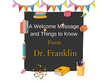  Welcome Letter from Dr. Franklin