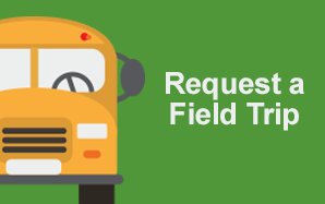 Field Trip Requests