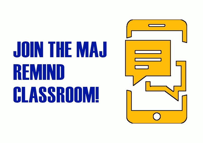  Join the MAJ Remind Classroom