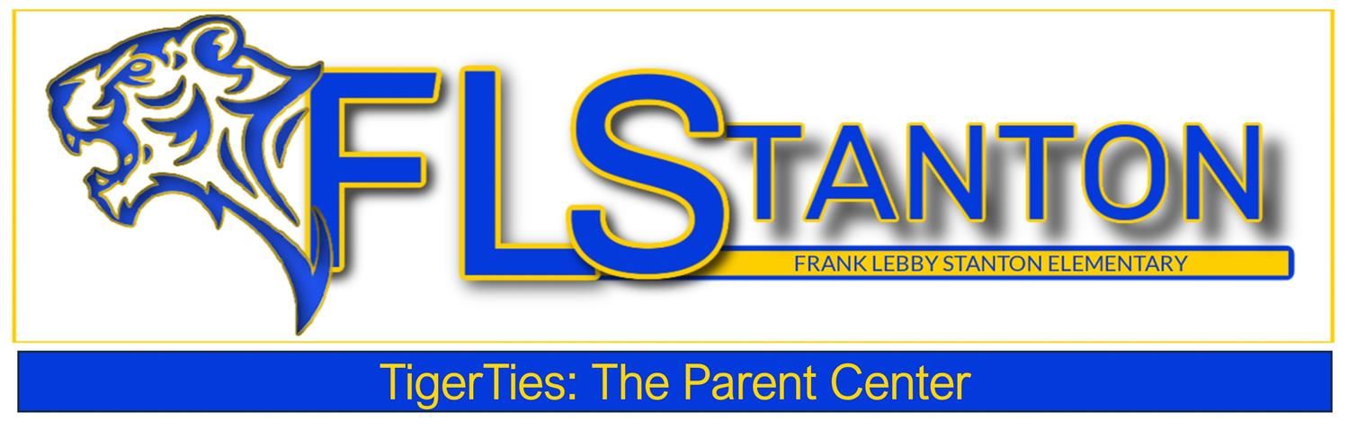 TigerTies: The Parent Center TigerTies: The Parent Center